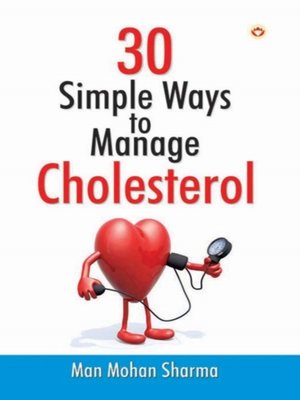 cover image of 30 Simple Ways to Manage Cholesterol